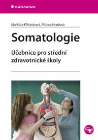 E-kniha Somatologie - Markéta Křivánková, Milena Hradová