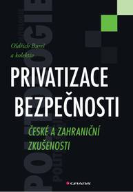 E-kniha Privatizace bezpečnosti - Oldřich Bureš, kolektiv a