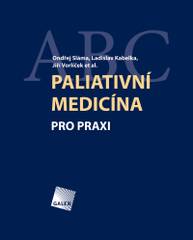 E-kniha Paliativní medicína - Jiří Vorlíček, Ondřej Sláma, Ladislav Kabelka