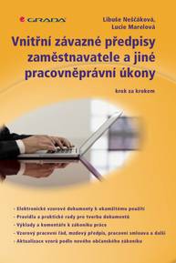 E-kniha Vnitřní závazné předpisy zaměstnavatele a jiné pracovněprávní úkony - Libuše Neščáková, Lucie Marelová