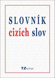 E-kniha Slovník cizích slov - kolektiv autorů TZ-one