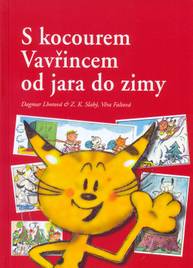 E-kniha S kocourem Vavřincem od jara do zimy - Dagmar Lhotová, Zdeněk K. Slabý, Věra Faltová