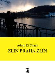 E-kniha Zlín Praha Zlín - Adam El Chaar