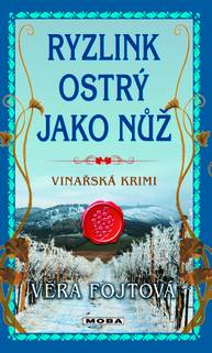 E-kniha Ryzlink ostrý jako nůž - Věra Fojtová