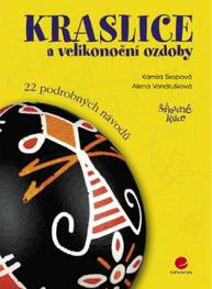 E-kniha Kraslice a velikonoční ozdoby - Kamila Skopová, Alena Vondrušková