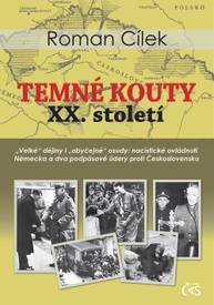 E-kniha Temné kouty XX. století - Roman Cílek