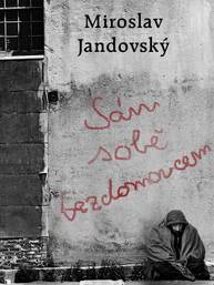 E-kniha Sám sobě bezdomovcem - Miroslav Jandovský