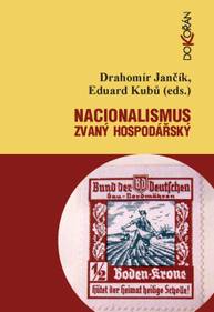 E-kniha Nacionalismus zvaný hospodářský - Drahomír Jančík, Eduard Kubů