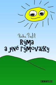 E-kniha Rýma a jiné rýmovačky - Ruda Pudl