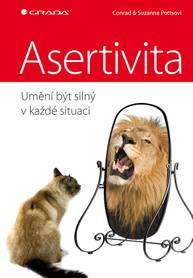 E-kniha Asertivita – umění být silný v každé situaci - Conrad Potts, Suzanne Potts