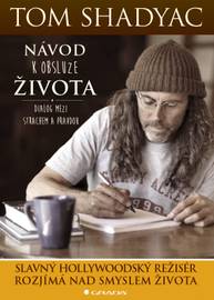 E-kniha Návod k obsluze života - Tom Shadyac