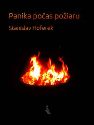 E-kniha Panika počas požiaru - Stanislav Hoferek