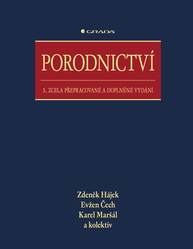 E-kniha Porodnictví - kolektiv a, Zdeněk Hájek, Evžen Čech, Karel Maršál