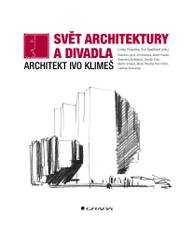 E-kniha Svět architektury a divadla - Eva Špačková, Lenka Popelová