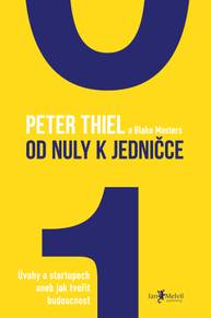 E-kniha Od nuly k jedničce - Peter Thiel, Blake Masters