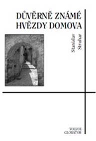 E-kniha Důvěrně známé hvězdy domova - Stanislav Struhar