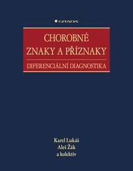 E-kniha Chorobné znaky a příznaky - Karel Lukáš, Aleš Žák, kolektiv a