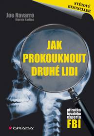 E-kniha Jak prokouknout druhé lidi - Joe Navarro, Marvin Karlins