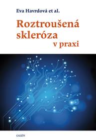 E-kniha Roztroušená skleróza v praxi - Eva Havrdová