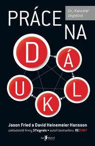 E-kniha Práce na dálku - David Heinemeier Hansson, Jason Fried