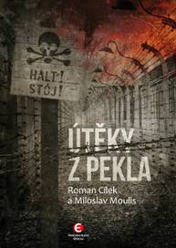 E-kniha Útěky z pekla - Roman Cílek, Miloslav Moulis