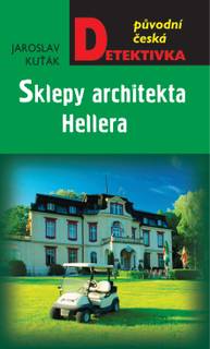 E-kniha Sklepy architekta Hellera - Jaroslav Kuťák