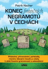 E-kniha Konec finančních negramotů v Čechách - Patrik Nacher