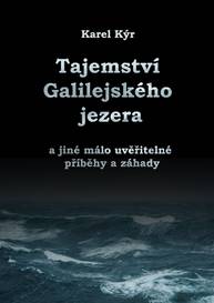 E-kniha Záhada Galilejského jezera - Karel Kýr