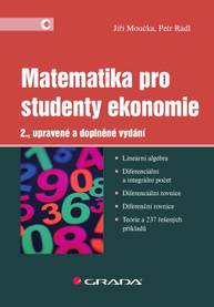 E-kniha Matematika pro studenty ekonomie - Jiří Moučka, Petr Rádl