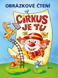 E-kniha Cirkus je tu! - ing. Petr Šulc Ph.D.