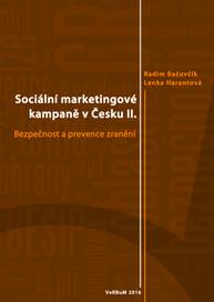 E-kniha Sociální marketingové kampaně v Česku II. - Radim Bačuvčík, Lenka Harantová