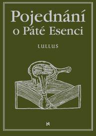 E-kniha Pojednání o Páté esenci neboli O tajemstvích přírody - Raymondus Lullus