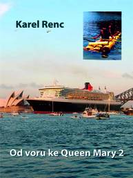 E-kniha Od voru ke Queen Mary 2 - Karel Renc