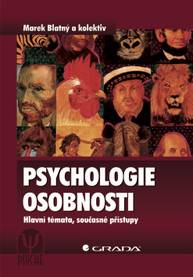 E-kniha Psychologie osobnosti - kolektiv a, Marek Blatný