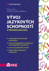 E-kniha Vývoj jazykových schopností - Filip Smolík, Málková Gabriela Seidlová