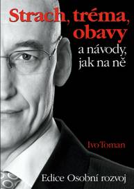 E-kniha Strach, tréma a obavy - Ivo Toman