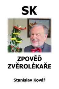 E-kniha Zpověď zvěrolékaře - Stanislav Kovář