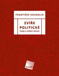 E-kniha Zvíře politické - František Koukolík