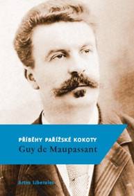 E-kniha Příběhy pařížské kokoty - Guy de Maupassant