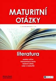 E-kniha Maturitní otázky – Literatura - Miroslav Štochl, Lenka Bolcková