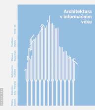 E-kniha Architektura v informačním věku - Jana Tichá