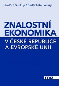 E-kniha Znalostní ekonomika v České republice a Evropské unii - Jindřich Soukup, Bedřich Rathouský