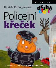 E-kniha Policejní křeček - Daniela Krolupperová, Eva Sýkorová-Pekárková