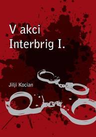 E-kniha V akci Interbrig I. - Jiljí Kocian