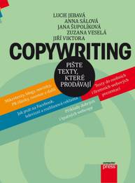 E-kniha Copywriting - Jiří Viktora, Zuzana Veselá, Lucie Jebavá, Anna Sálová, Jana Šupolíková