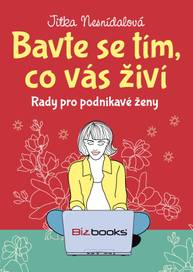 E-kniha Bavte se tím, co vás živí - Jitka Nesnídalová