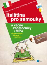 E-kniha Italština pro samouky a věčné začátečníky - Eva Ferrarová, Miroslava Ferrarová, Vlastimila Pospíšilová