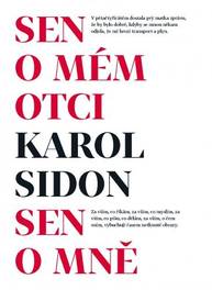 E-kniha Sen o mém otci – Sen o mně - Karol Sidon