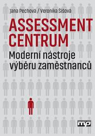 E-kniha Assessment centrum - Veronika Šíšová, Jana Pechová