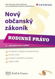 E-kniha Nový občanský zákoník - Rodinné právo - Petr Novotný, Jitka Ivičičová, Ivana Syrůčková, Pavlína Vondráčková